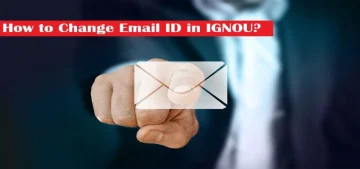 How to Change Email ID in IGNOU Online?