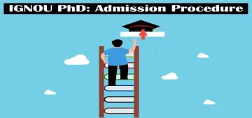 IGNOU PhD Admission 2024: Eligibility, Entrance, Fees, Last Date
