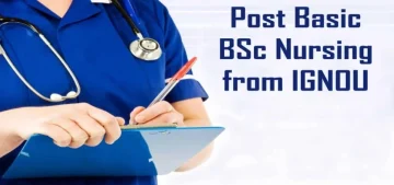 IGNOU BSc Nursing Admission 2024:  Eligibility, Entrance, Fees, Last Date