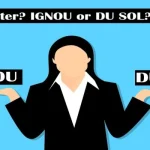Is IGNOU Better than DU SOL