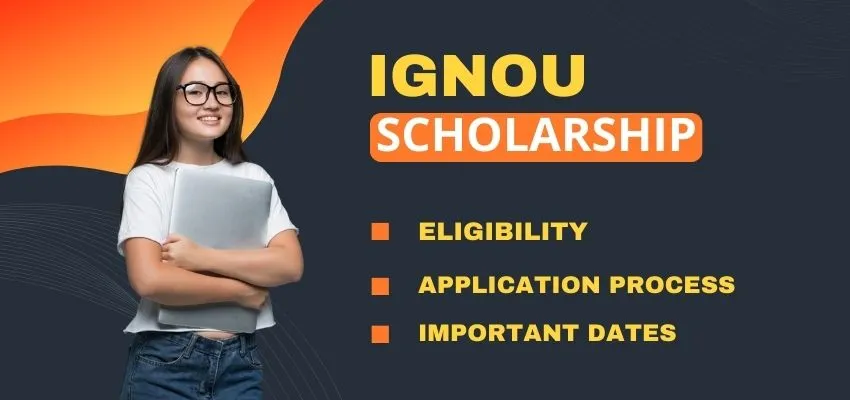 IGNOU Scholarship
